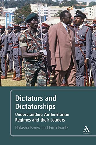 Dictators and Dictatorships: Understanding Authoritarian Regimes and Their Leaders von Continuum