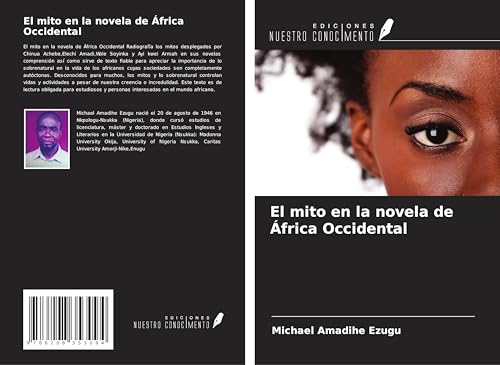 El mito en la novela de África Occidental von Ediciones Nuestro Conocimiento