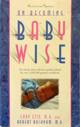 Babywise: From Birth to 8 Months