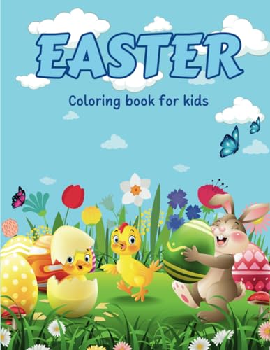 Easter coloring book for kids: 50 coloring pages for kids of bunnies, easter eggs, flowers and more. von Independently published