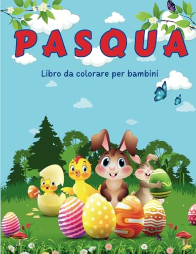 Pasqua libro da colorare per bambini: 50 disegni a tema pasquale da colorare per bambini dai 2 anni. von Independently published