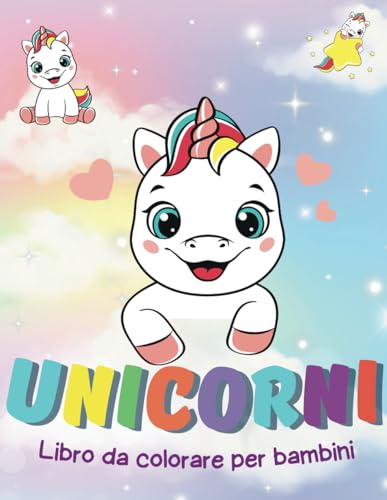 Unicorni - Libro da colorare per bambini: Più di 40 magici disegni di unicorni da scoprire. Regalo perfetto per i più piccoli. von Independently published