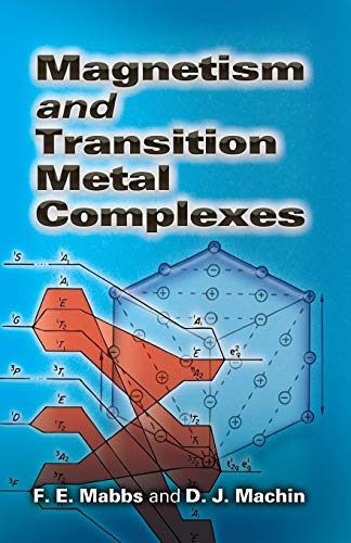 Magnetism and Transition Metal Complexes (Dover Books on Chemistry)