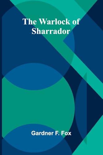 The Warlock of Sharrador von Alpha Edition
