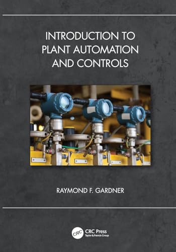 Introduction to Plant Automation and Controls von CRC Press