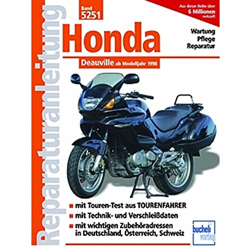 Honda Deauville: Deauville ab Modelljahr 1998 (Reparaturanleitungen) von Bucheli Verlags AG