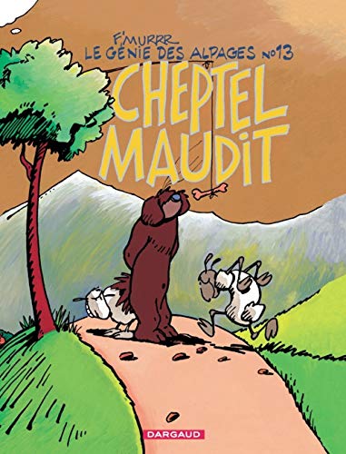 Le Génie des Alpages - Tome 13 - Cheptel maudit