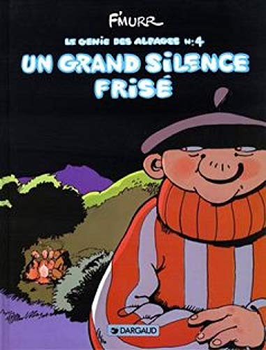 Le Génie des Alpages - Tome 4 - Un grand silence frisé von DARGAUD