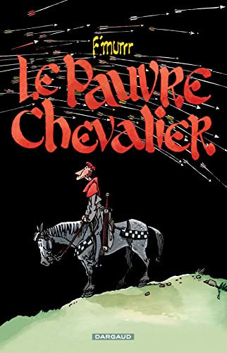 Le Pauvre Chevalier - Tome 0 - Le Pauvre Chevalier von DARGAUD