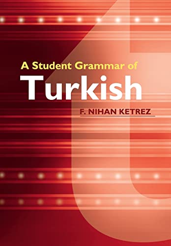 A Student Grammar of Turkish von Cambridge University Press