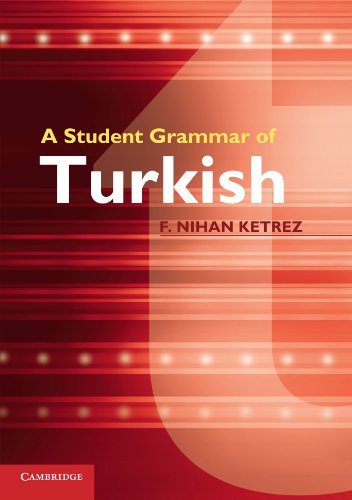 A Student Grammar of Turkish von Cambridge University Press