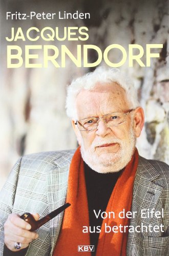 Jacques Berndorf - Von der Eifel aus betrachtet (KBV-Specials)