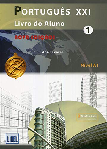 Portugues XXI - 1 - Nova Edicao: Livro do Aluno + audio download (A1) von LIDEL