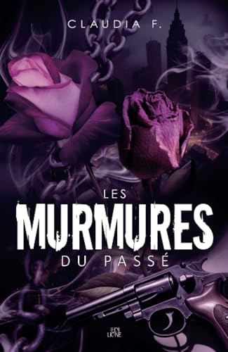 Les Murmures du passé von Les éditions ÉdiLigne inc.