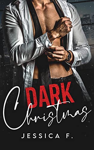 Dark Christmas: Ein paranormaler Liebesroman von Jessica F.