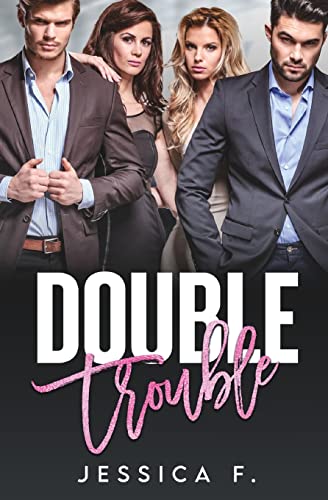 Double Trouble: Ein Second Chance Liebesroman - Sammelband (Accidental Love) von Jessica F.