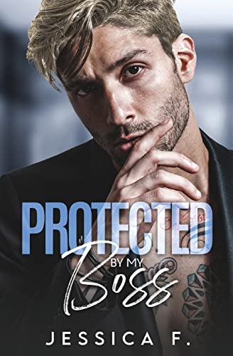 Protected By My Boss: Liebesroman (Unwiderstehliche Brüder, Band 10)