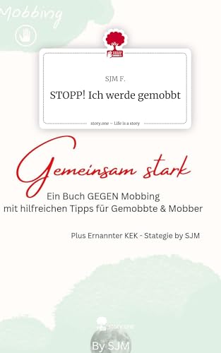STOPP! Ich werde gemobbt. Life is a Story - story.one von story.one publishing