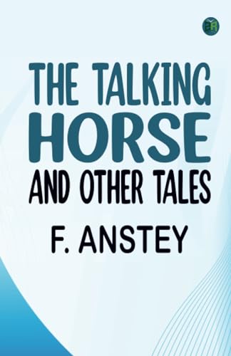 The Talking Horse and Other Tales von Zinc Read