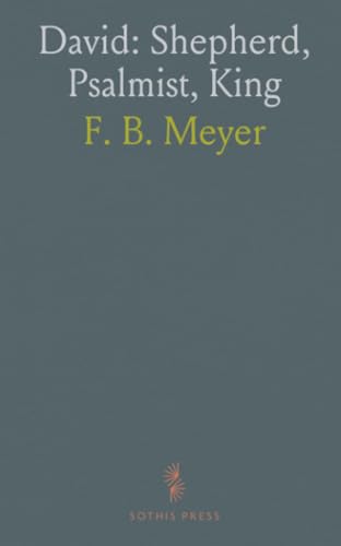 David: Shepherd, Psalmist, King von Sothis Press