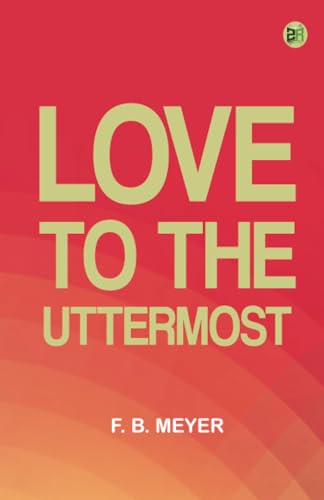 Love to the Uttermost von Zinc Read