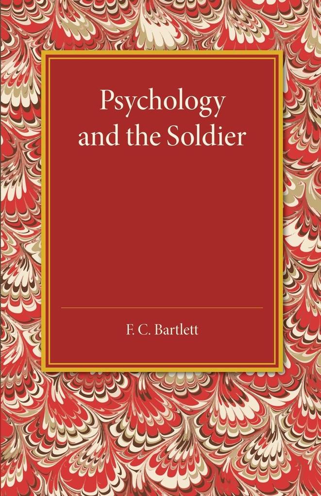 Psychology and the Soldier von Cambridge University Press