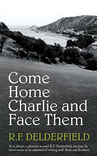 Come Home Charlie & Face Them: A classic heist novel full of 20s nostalgia