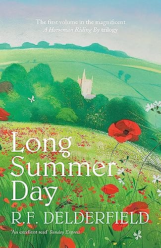 Long Summer Day: The first in the magnificent saga trilogy (A Horseman Riding By) von Hodder Paperbacks