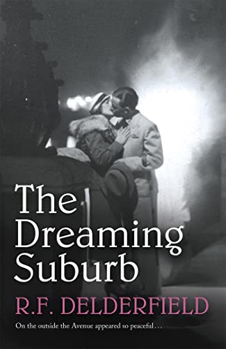 The Dreaming Suburb: Will The Avenue remain peaceful in the aftermath of war? von Hodder Paperbacks