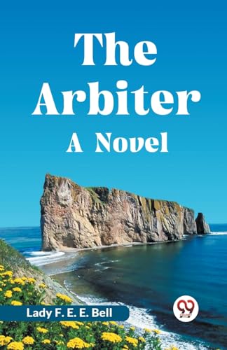 The Arbiter A NOVEL von Double9 Books