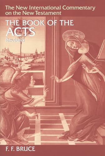 The Book of the Acts (New International Commentary on the New Testament)