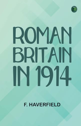 Roman Britain in 1914 von Zinc Read