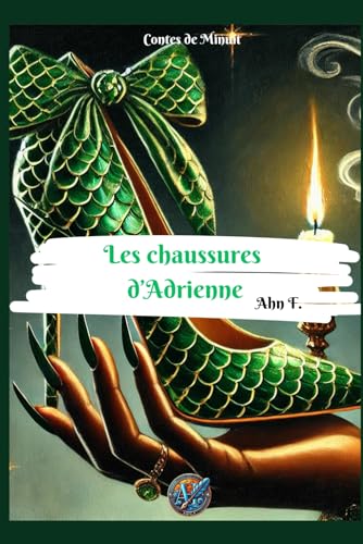 Les chaussures d'Adrienne von Independently published