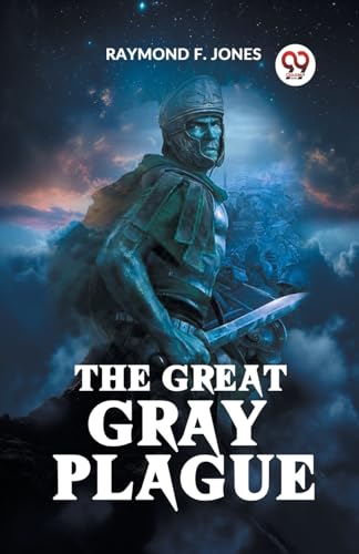 The Great Gray Plague von Double 9 Books