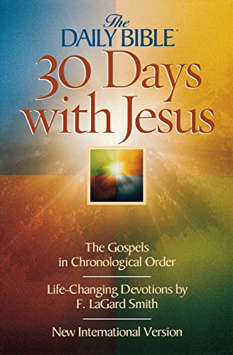 Daily Bible 30 Days with Jesus-NIV: The Gospels in Chronological Order (The Daily Bible) von HARVEST HOUSE PUBL