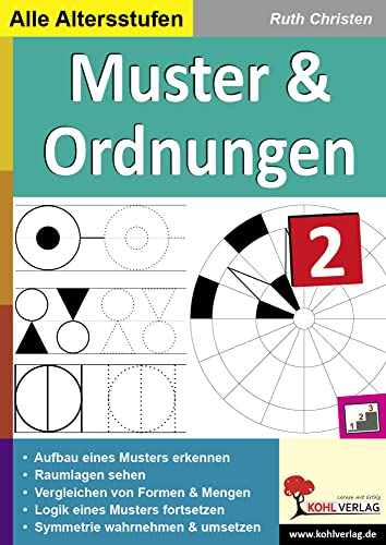 Muster und Ordnungen 2: Erste Übungen zum geometrischen Verständnis