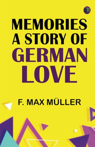 Memories: A Story of German Love von Zinc Read