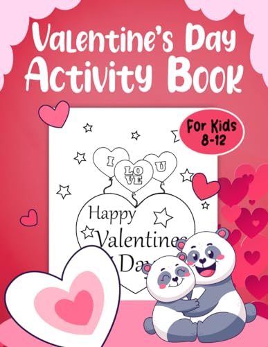 Valentine’s Day Activity Book For Kids 8-12: Easy Big Dots Activity Book with Valentines Day Themed Dot Marker Coloring Pages