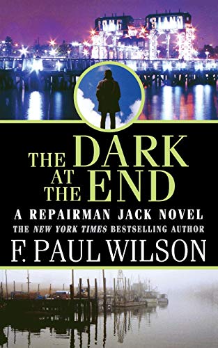 DARK AT THE END (Repairman Jack, 15, Band 15) von St. Martins Press-3PL