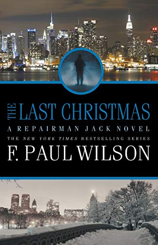 The Last Christmas: A Repairman Jack Novel (Repairman Jack Series, Band 16) von Crossroad Press