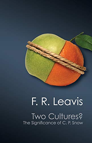 The Two Cultures?: The Significance Of C. P. Snow (Canto Classics) von Cambridge University Press