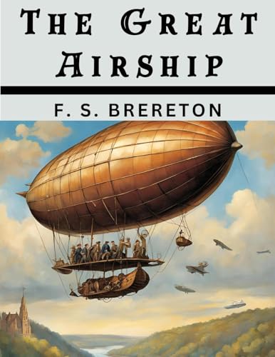The Great Airship