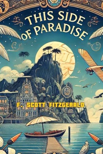 This Side of Paradise This Side of Paradise von Independently published