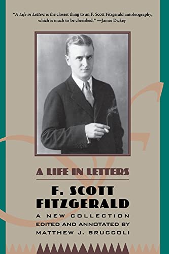 A Life in Letters: A New Collection Edited and Annotated by Matthew J. Bruccoli (Penguin Twentieth-Century Classics) von Scribner