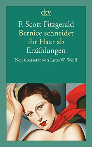 Bernice schneidet ihr Haar ab: Erzählungen von DTV