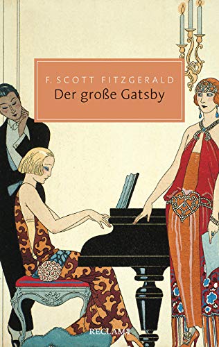 Der große Gatsby: Nachwort von Suzanne Lenz (Reclam Taschenbuch)