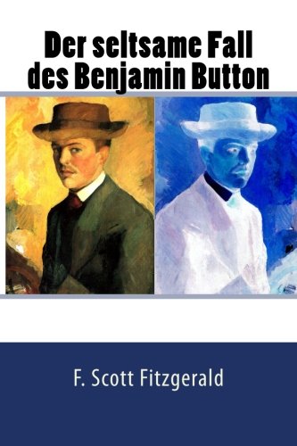 Der seltsame Fall des Benjamin Button von CreateSpace Independent Publishing Platform