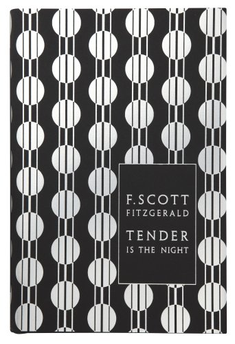Tender is the Night: With an introduction and notes by Richard Godden (Penguin F Scott Fitzgerald Hardback Collection) von Penguin Books Ltd (UK)
