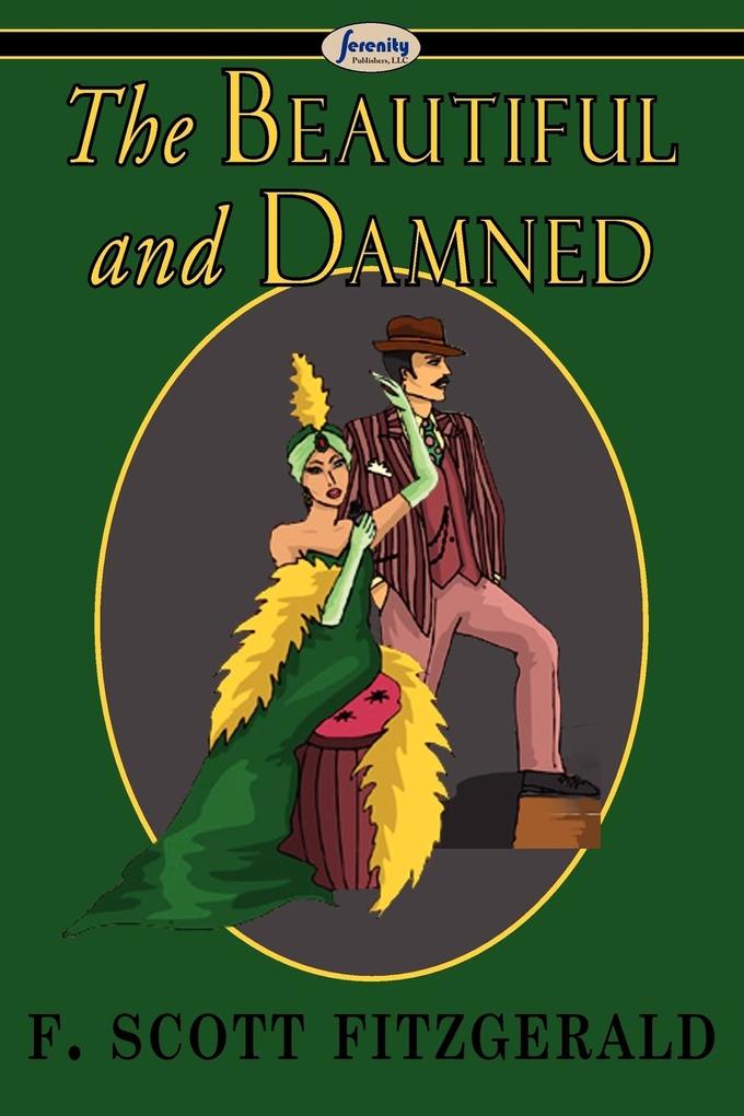 The Beautiful and Damned von Serenity Publishers LLC