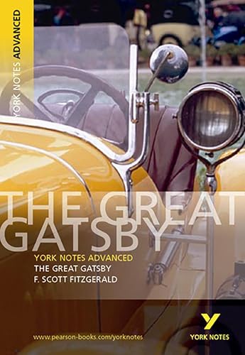 F. Scott Fitzgerald 'The Great Gatsby': everything you need to catch up, study and prepare for 2021 assessments and 2022 exams (York Notes) von LONGMAN